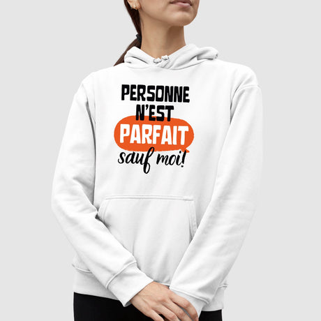 Sweat Capuche Adulte Personne n'est parfait Blanc