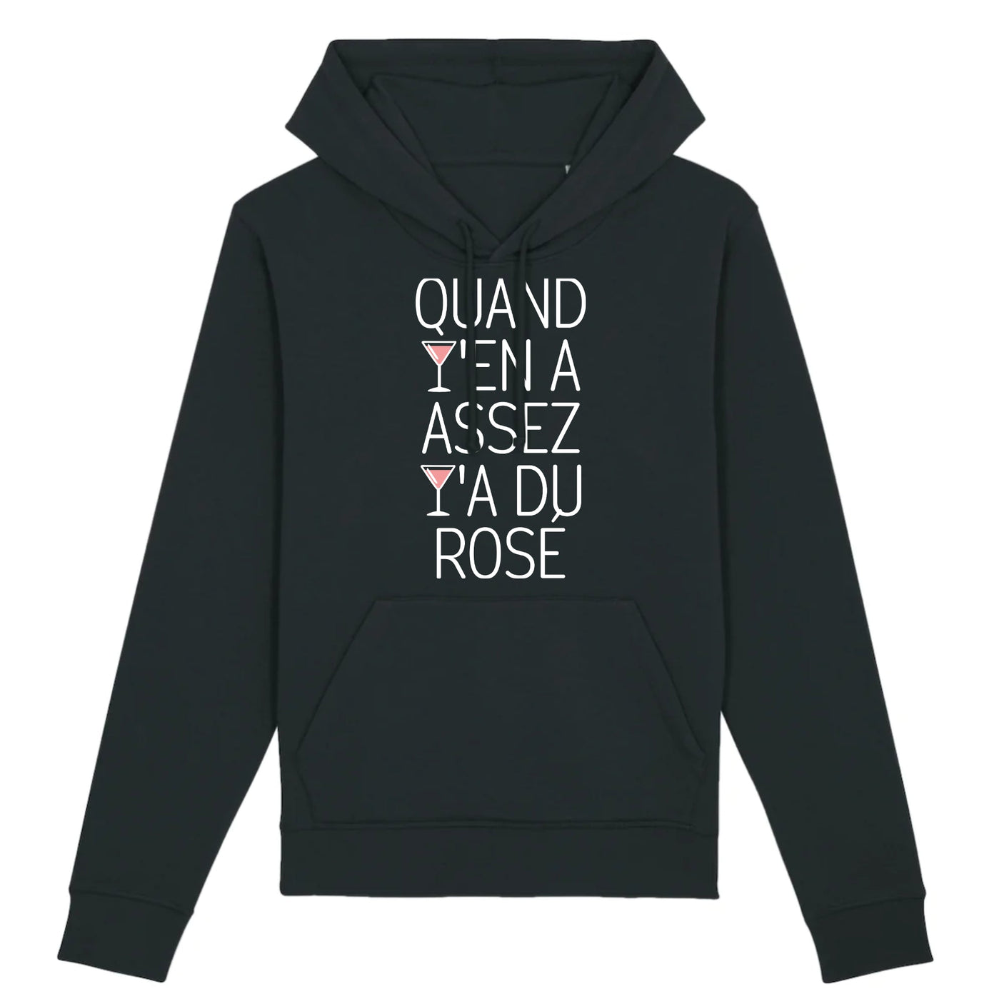 Sweat Capuche Adulte Quand y'en a assez y'a du rosé 