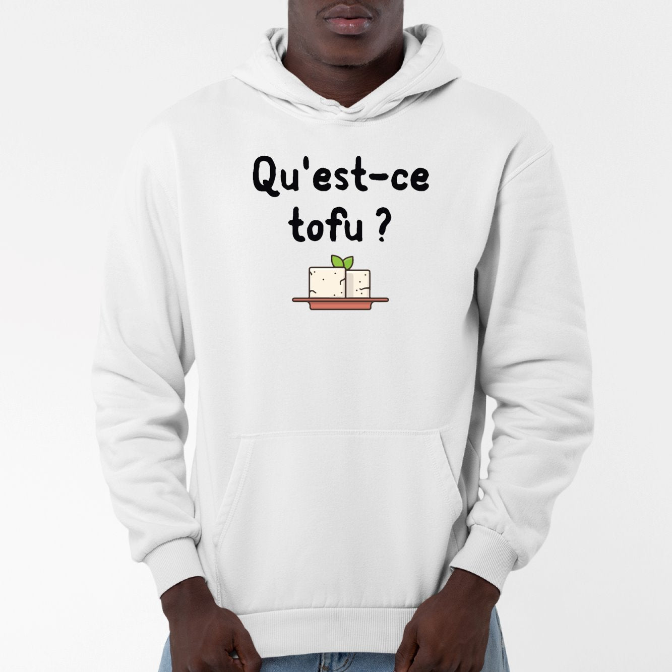 Sweat Capuche Adulte Qu'est-ce tofu Blanc