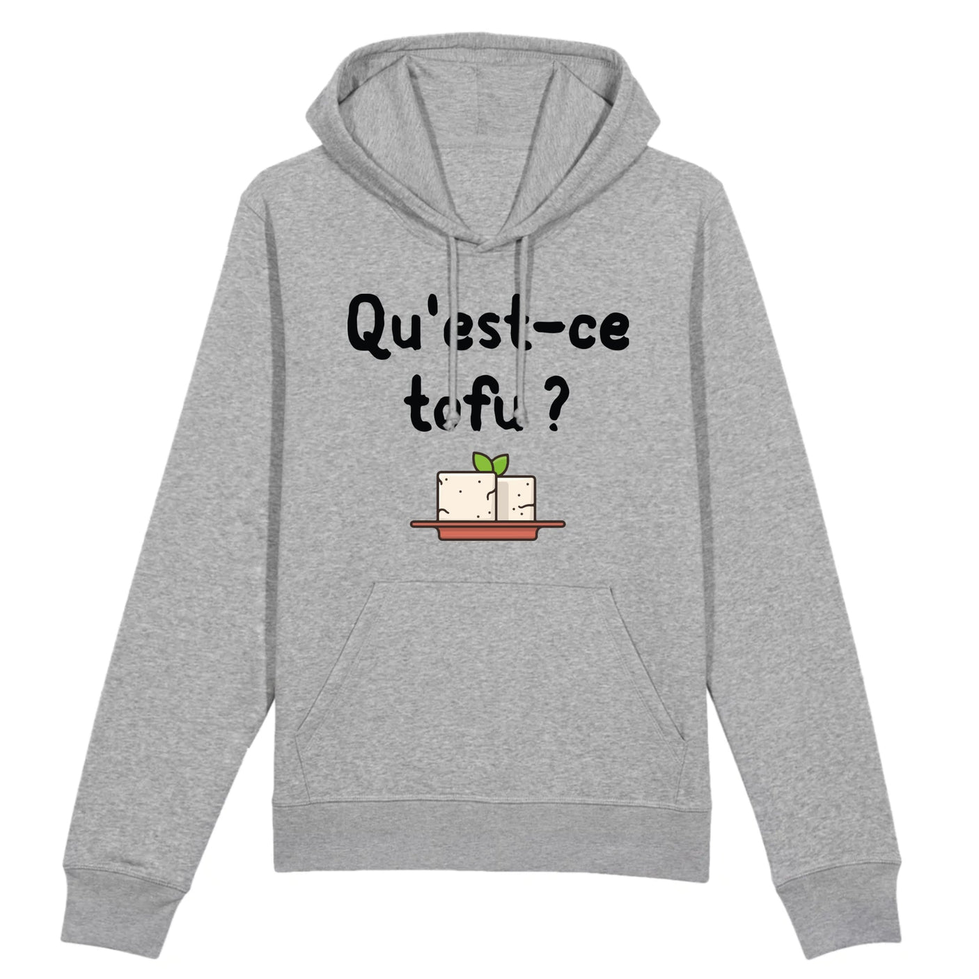 Sweat Capuche Adulte Qu'est-ce tofu 