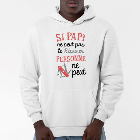 Sweat Capuche Adulte Si papi ne peut pas pas le réparer Blanc