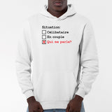 Sweat Capuche Adulte Situation célibataire Blanc