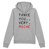 Sweat Capuche Adulte Tanke you very moche 