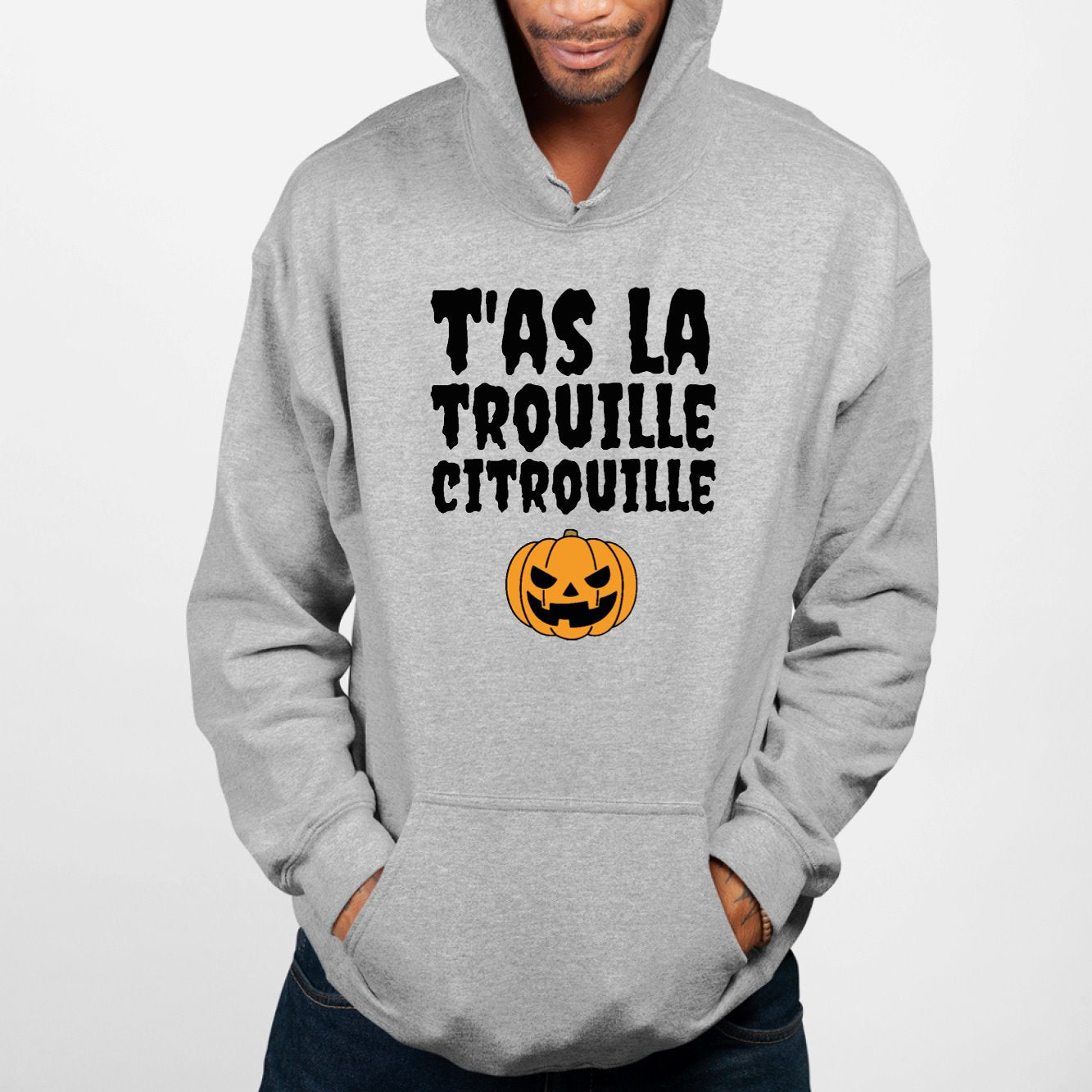 Sweat Capuche Adulte T'as la trouille citrouille Gris