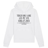 Sweat Capuche Adulte Toujours lire les petits caractères car je suis enceinte 