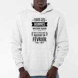 Sweat Capuche Adulte Tous les hommes naissent égaux les meilleurs en février Blanc