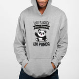 Sweat Capuche Adulte Tout plaquer pour devenir un panda Gris