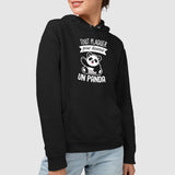 Sweat Capuche Adulte Tout plaquer pour devenir un panda Noir