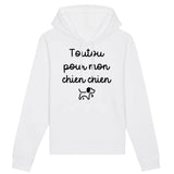 Sweat Capuche Adulte Toutou pour mon chien chien 