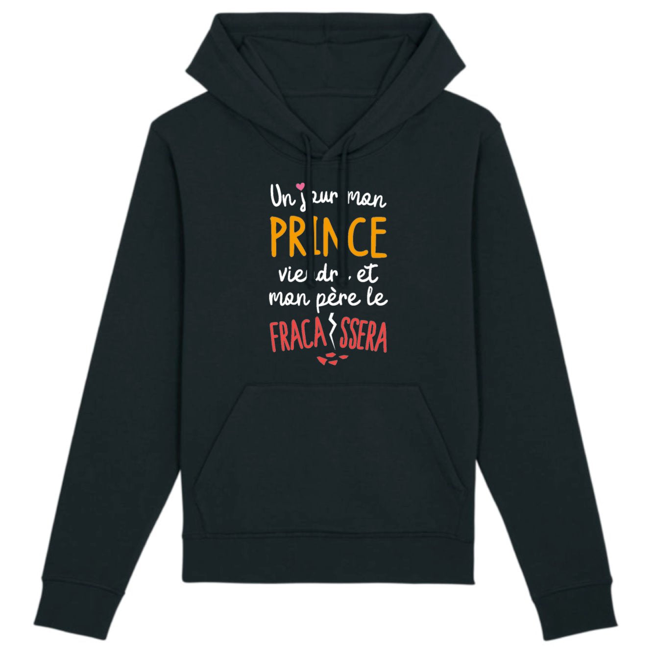 Sweat Capuche Adulte Un jour mon prince viendra 