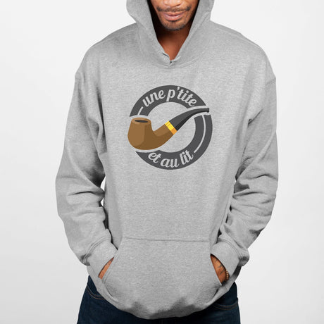 Sweat Capuche Adulte Une petite pipe et au lit Gris