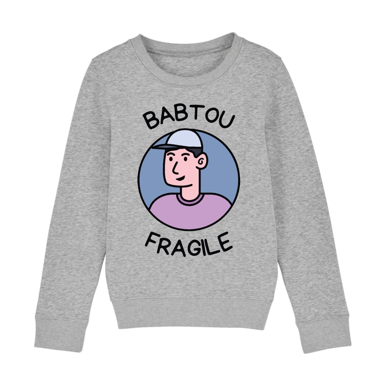 Sweat Enfant Babtou fragile 