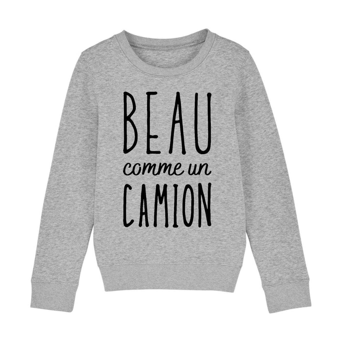 Sweat Enfant Beau comme un camion 