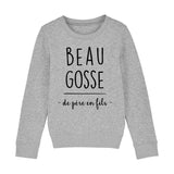 Sweat Enfant Beau gosse de père en fils 