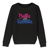 Sweat Enfant Belle et rebelle 