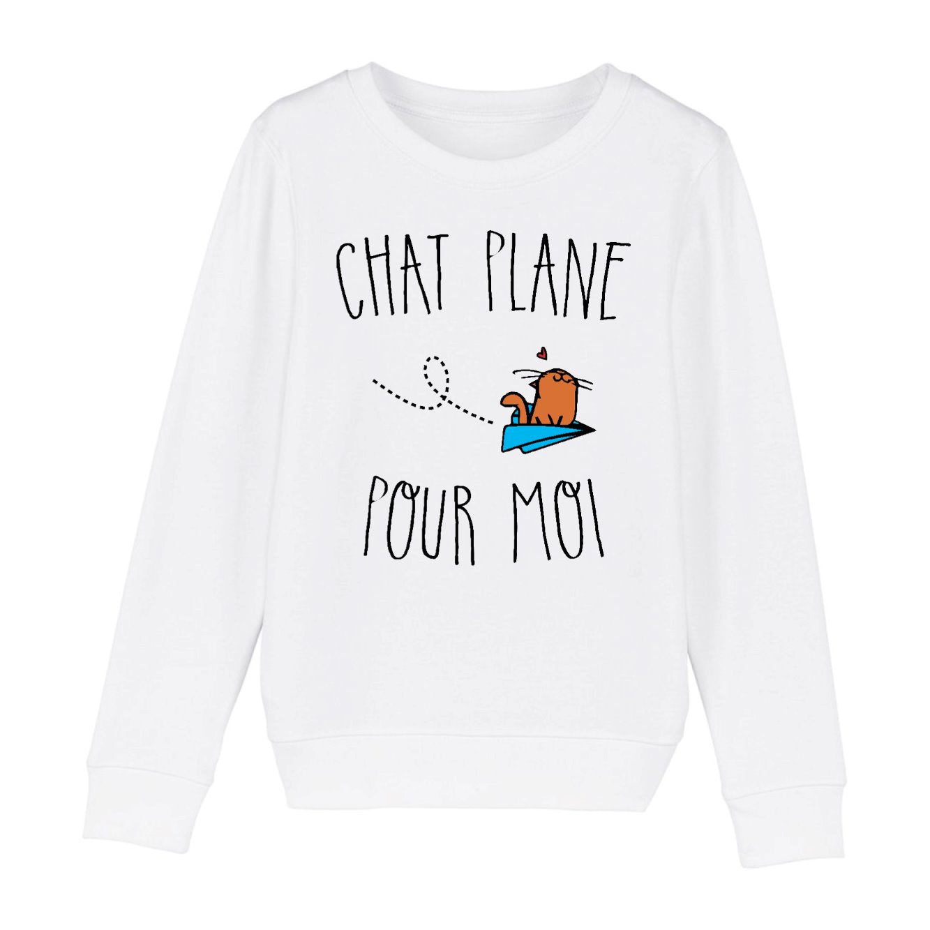 Sweat Enfant Chat plane pour moi 