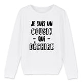 Sweat Enfant Cousin qui déchire 