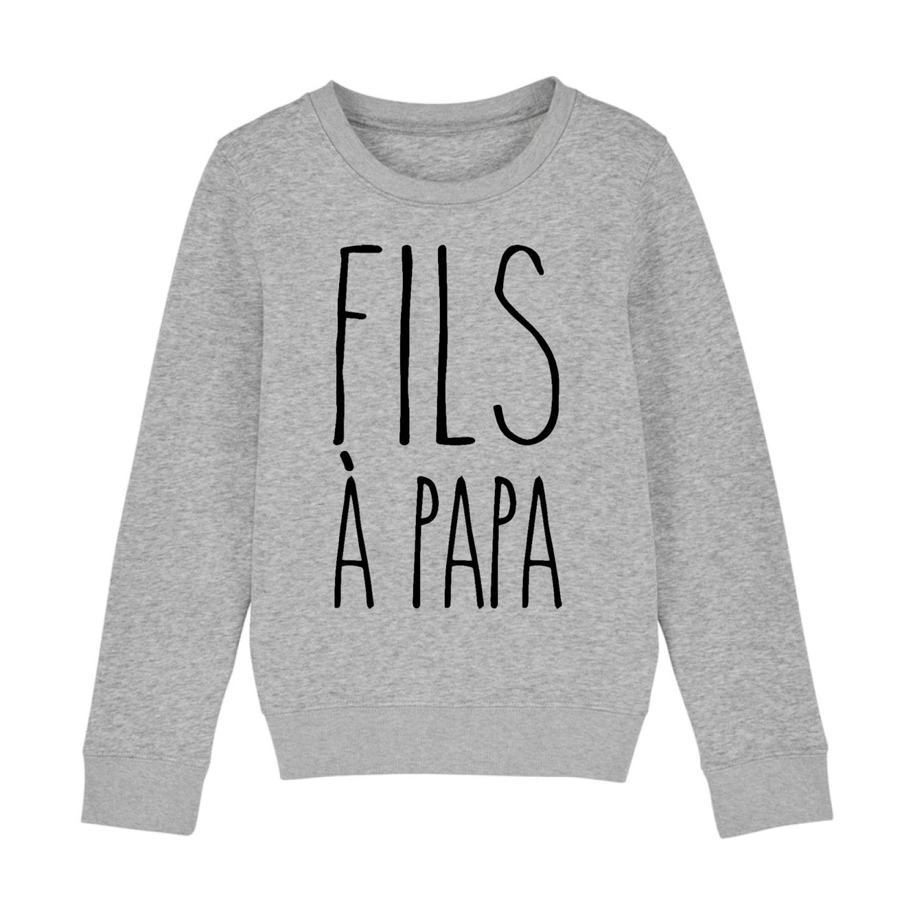 Sweat Enfant Fils à papa 