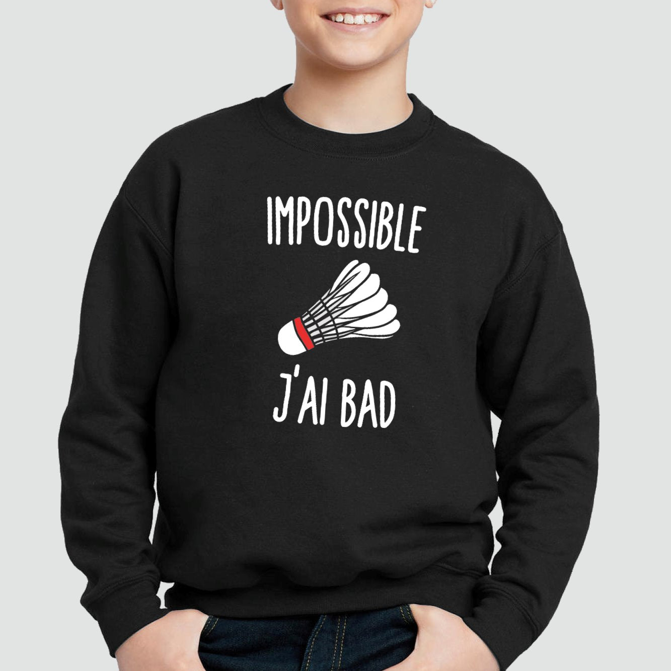 Sweat Enfant Impossible j'ai bad Noir