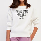 Sweat Enfant Jamais sans mon chat Blanc