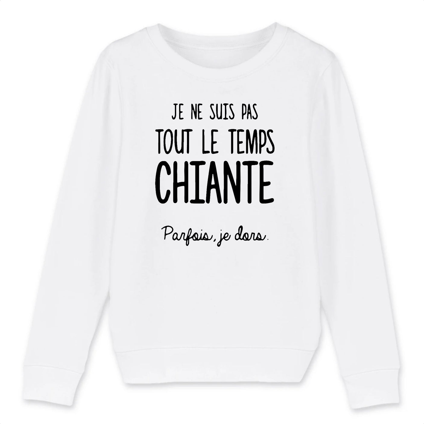 Sweat Enfant Je ne suis pas chiante 