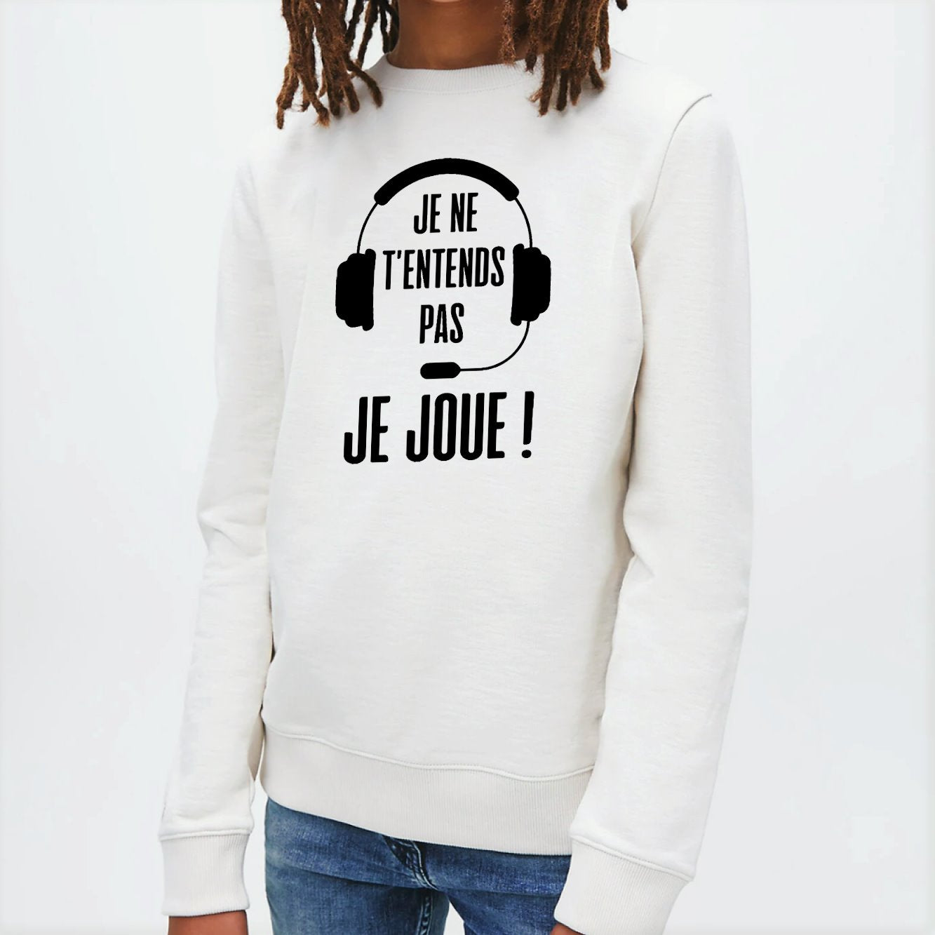 Sweat Enfant Je ne t'entends pas je joue Blanc