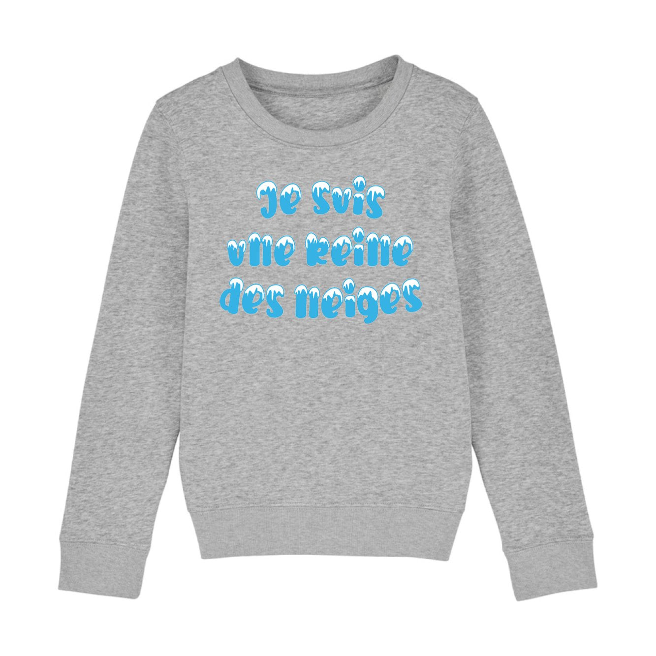 Sweat Enfant Je suis une reine des neiges 