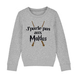 Sweat Enfant J'parle pas aux Moldus 