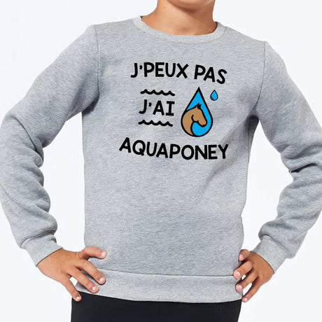 Sweat Enfant J'peux pas j'ai aquaponey Gris