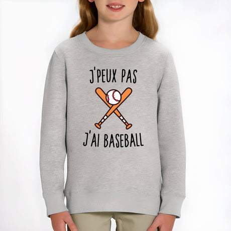 Sweat Enfant J'peux pas j'ai baseball Gris