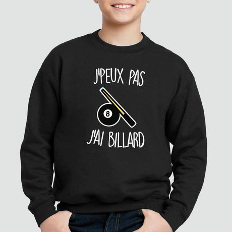 Sweat Enfant J'peux pas j'ai billard Noir