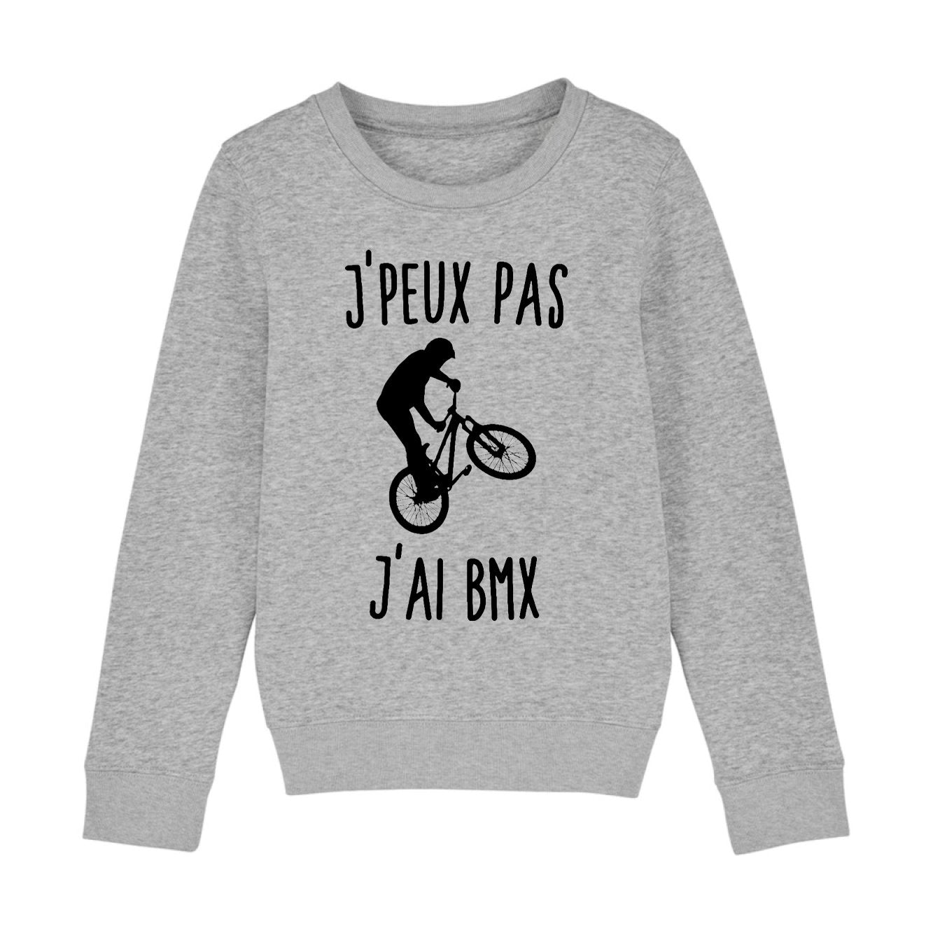 Sweat Enfant J'peux pas j'ai BMX 