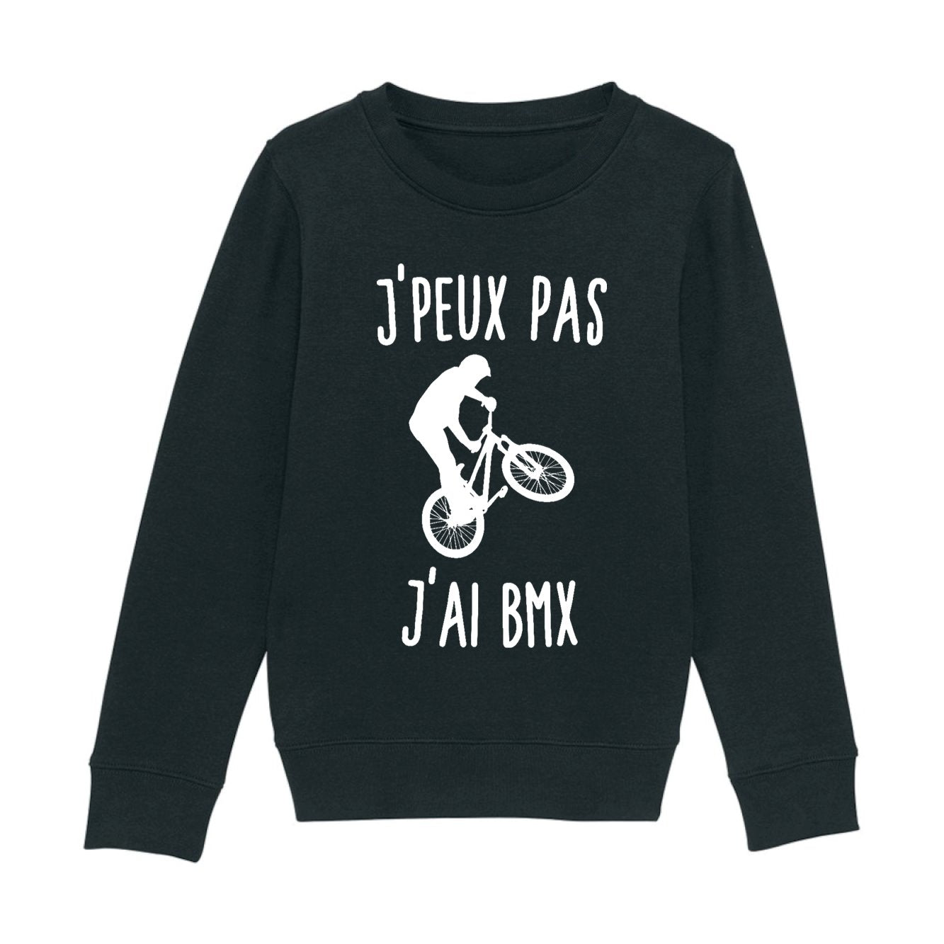 Sweat Enfant J'peux pas j'ai BMX 