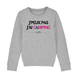 Sweat Enfant J'peux pas j'ai camping 