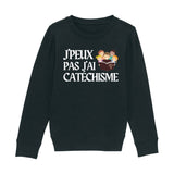 Sweat Enfant J'peux pas j'ai catéchisme 