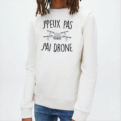 Sweat Enfant J'peux pas j'ai drone Blanc