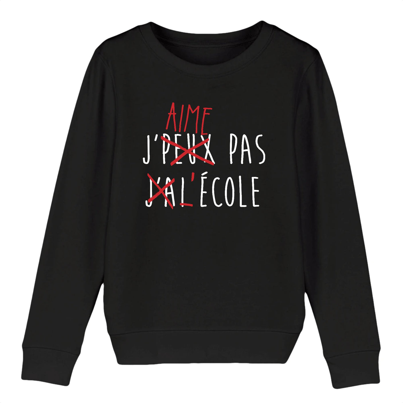 Sweat Enfant J'peux pas j'ai école 