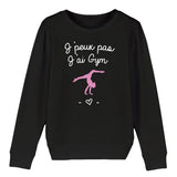 Sweat Enfant J'peux pas j'ai gym 