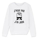 Sweat Enfant J'peux pas j'ai judo 