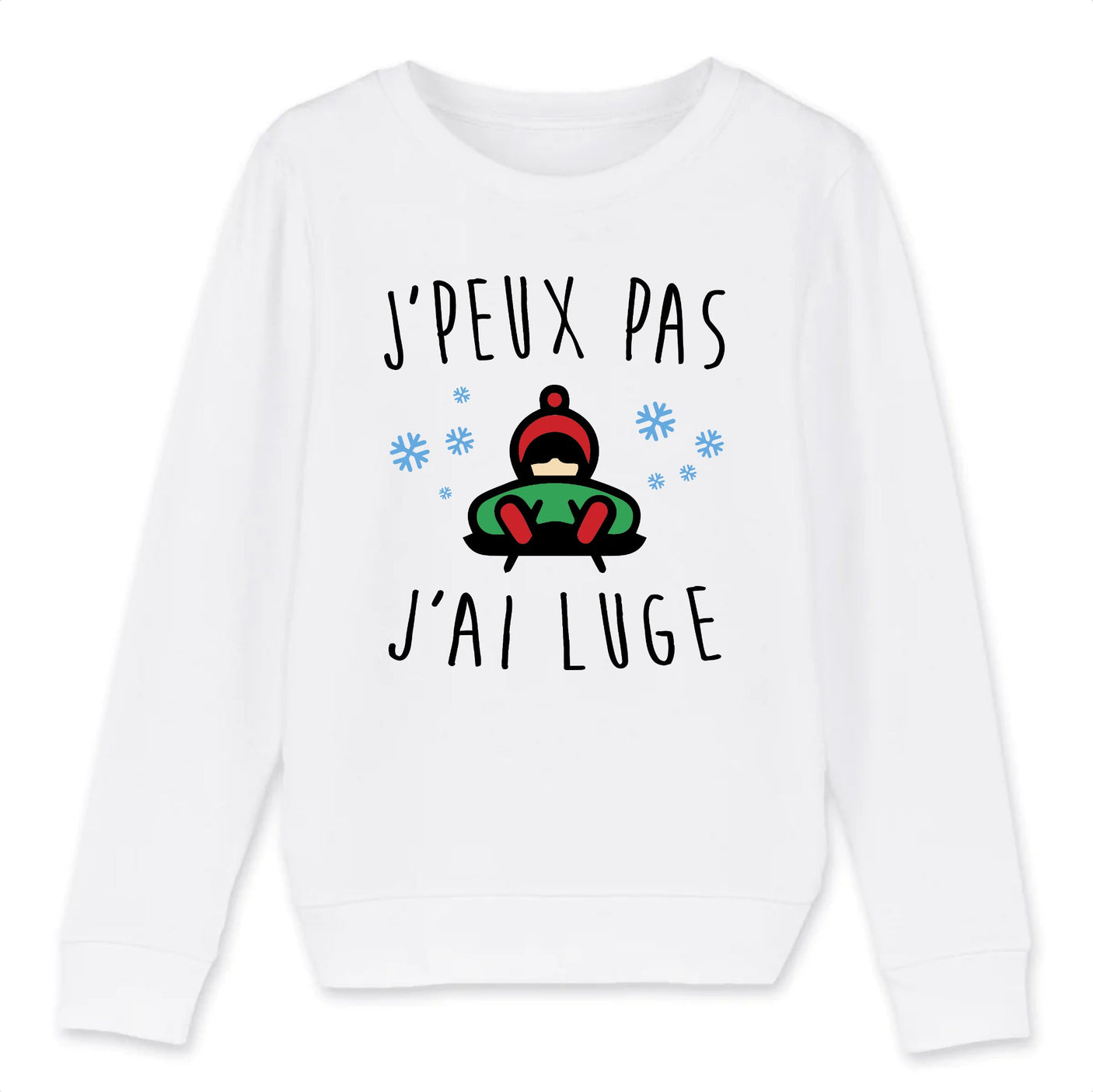 Sweat Enfant J'peux pas j'ai luge 