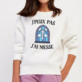 Sweat Enfant J'peux pas j'ai messe Blanc