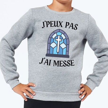 Sweat Enfant J'peux pas j'ai messe Gris