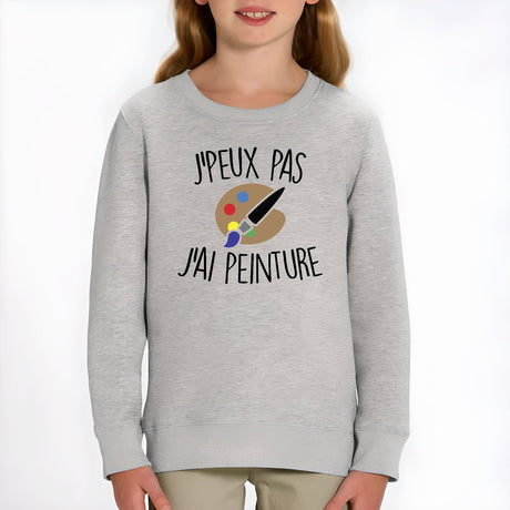 Sweat Enfant J'peux pas j'ai peinture Gris