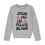 Sweat Enfant J'peux pas j'ai pelote basque 