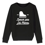 Sweat Enfant J'peux pas j'ai piano 