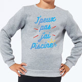 Sweat Enfant J'peux pas j'ai piscine Gris