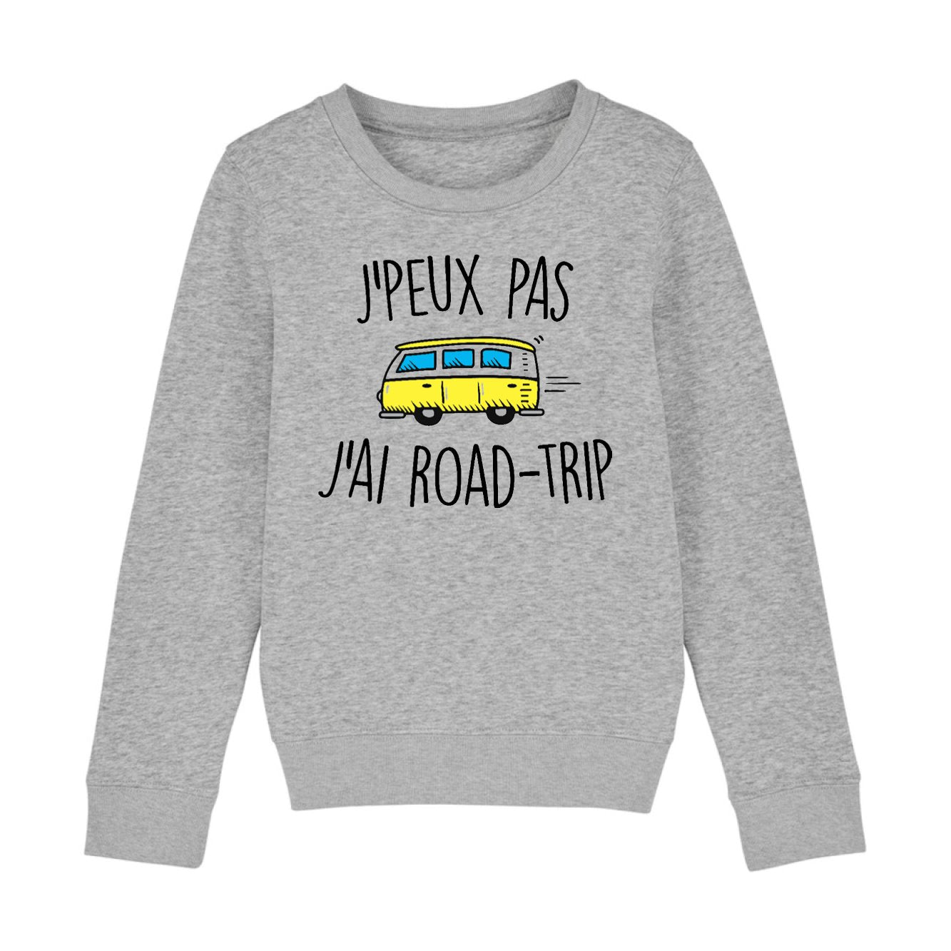 Sweat Enfant J'peux pas j'ai road-trip 