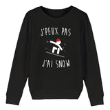 Sweat Enfant J'peux pas j'ai snow 