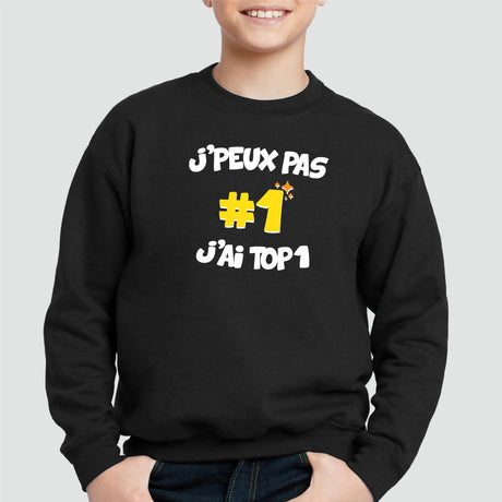 Sweat Enfant J'peux pas j'ai TOP1 Noir