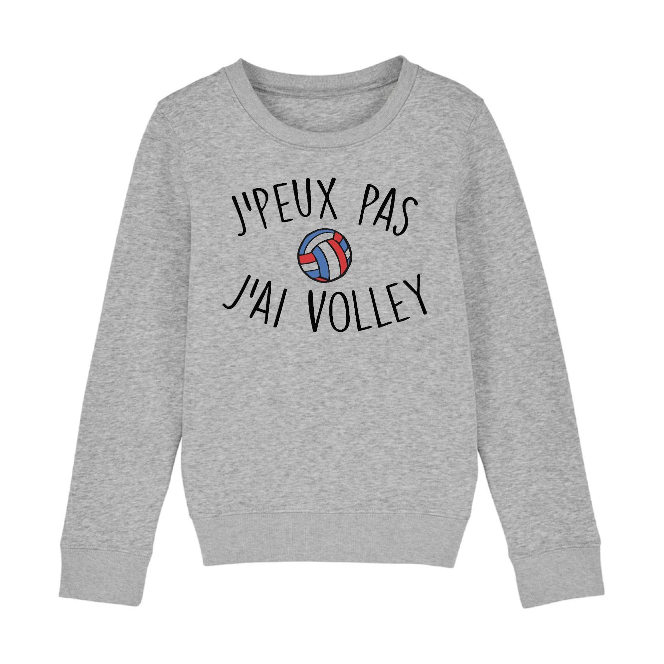 Sweat Enfant J'peux pas j'ai volley 